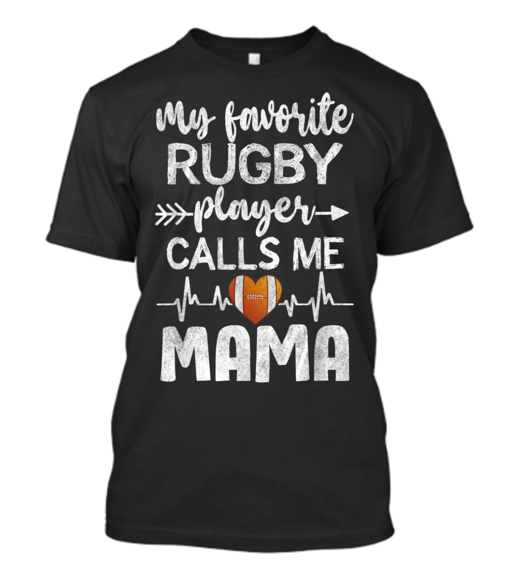 My Favorite Rugby Player Calls Me Mama Heartbeat Arrow T-Shirt