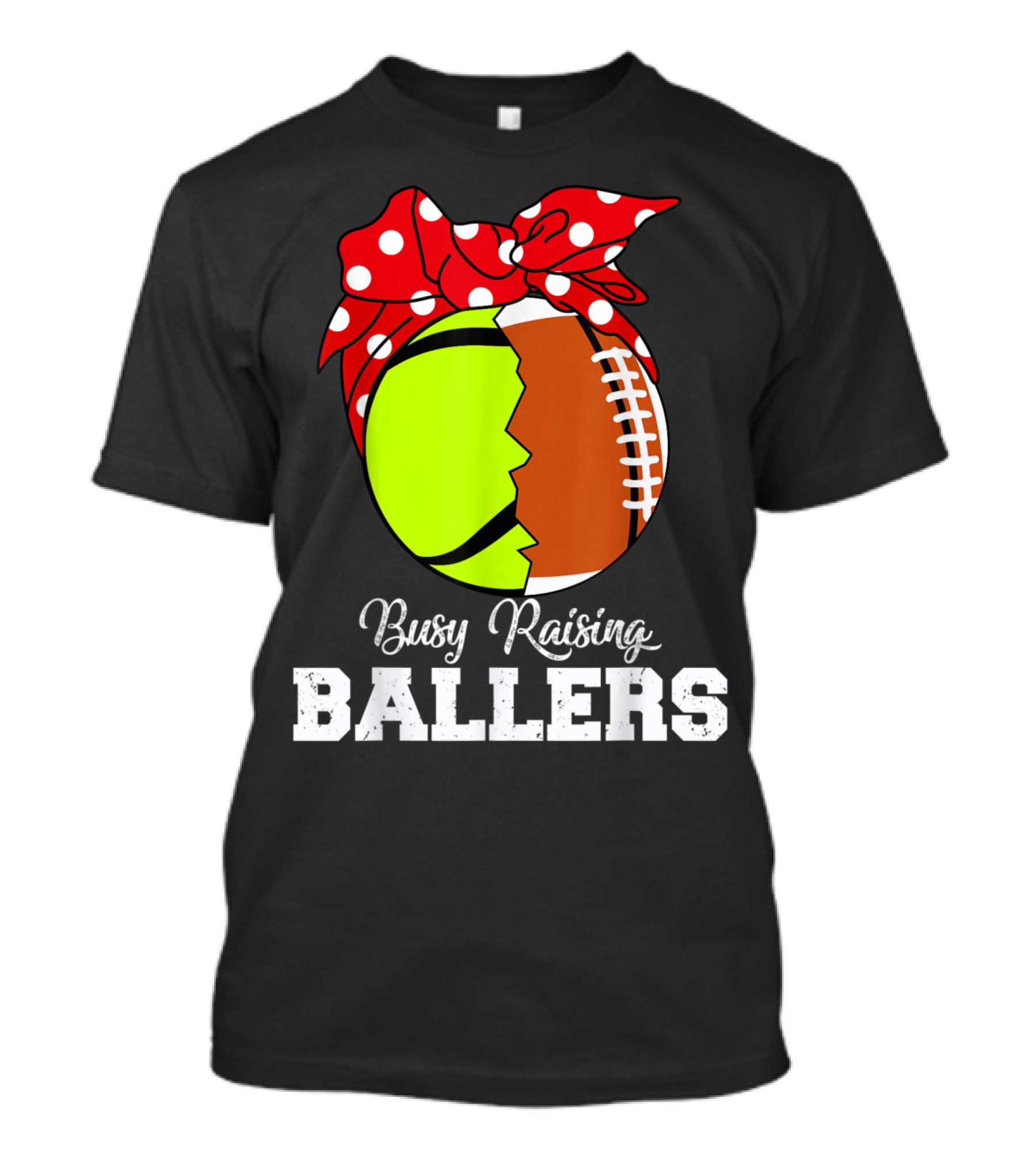 Busy Raising Ballers Tennis Rugby T-Shirt
