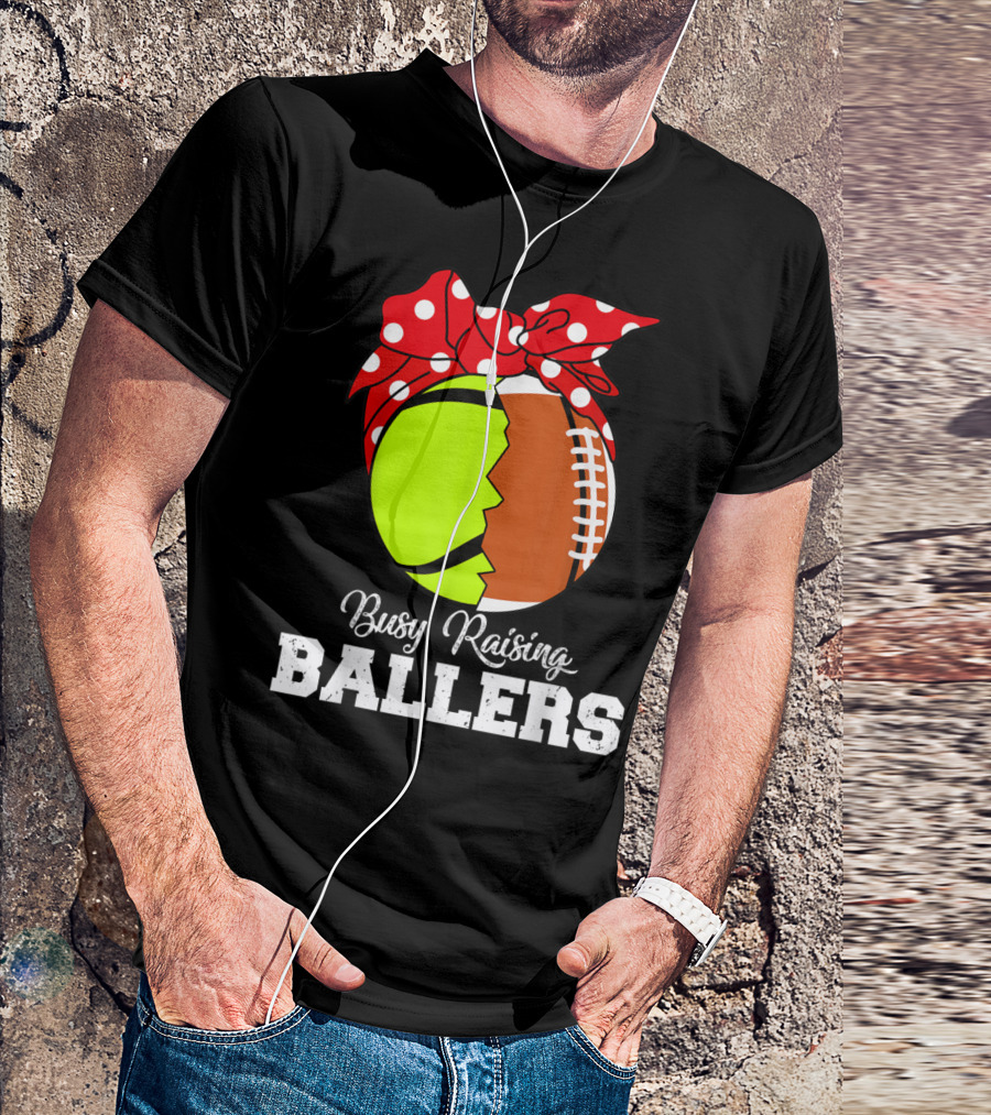 Busy Raising Ballers Tennis Rugby T-Shirt