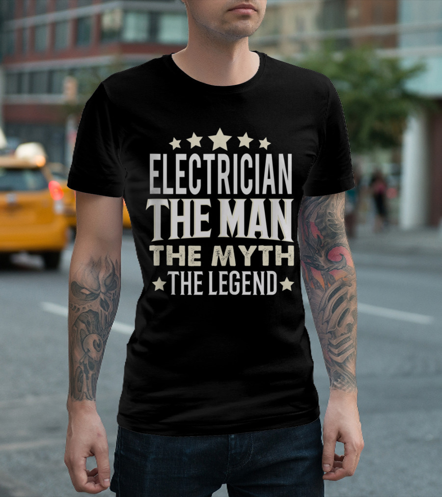 Electrician The Man The Myth The Legend T-Shirt