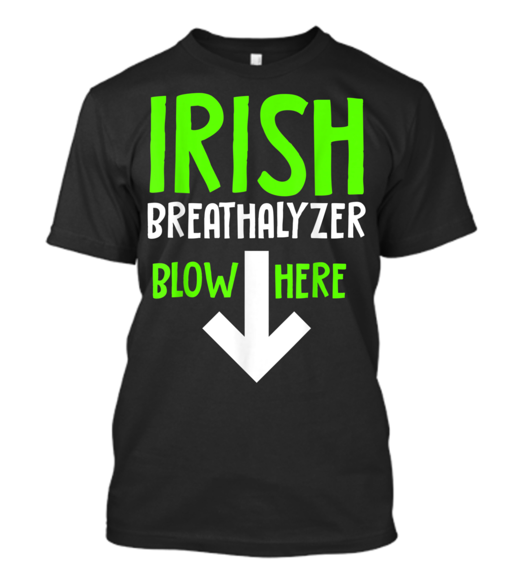 Irish Breathalyzer Blow Here Arrow T-Shirt
