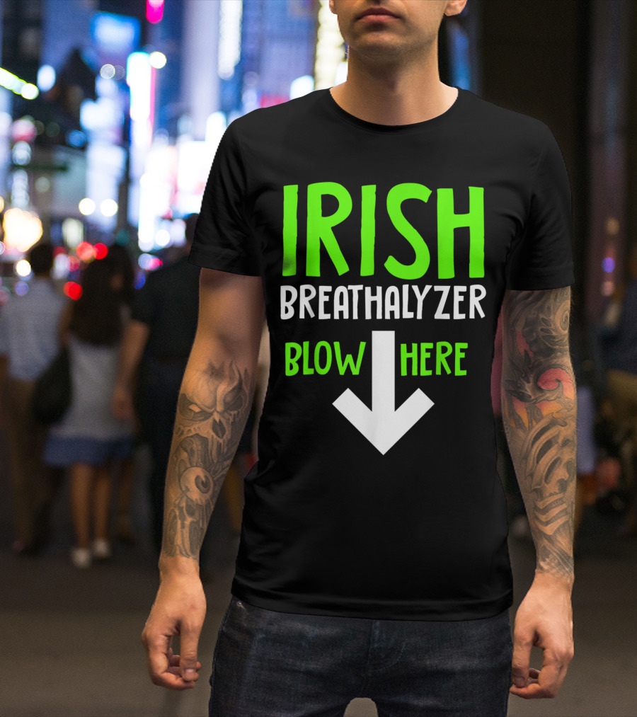 Irish Breathalyzer Blow Here Arrow T-Shirt