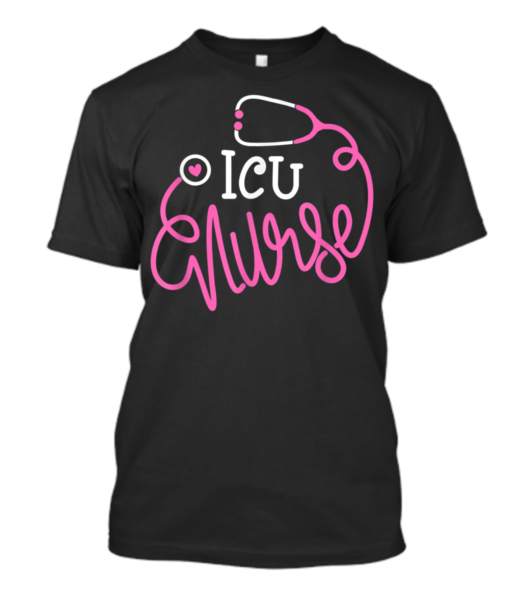 ICU Nurse Stethoscope Heart Funny Intensive Care Unit Nurse T-Shirt