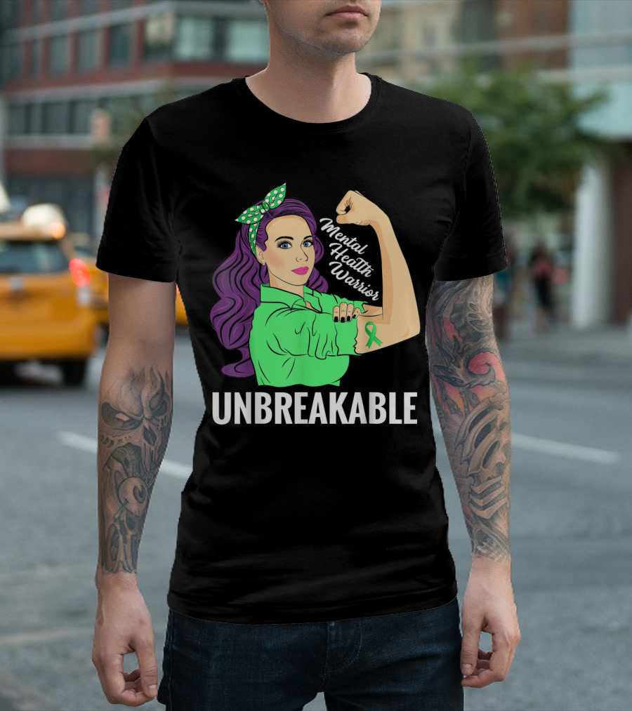 Mental Health Warrior Unbreakable T-Shirt