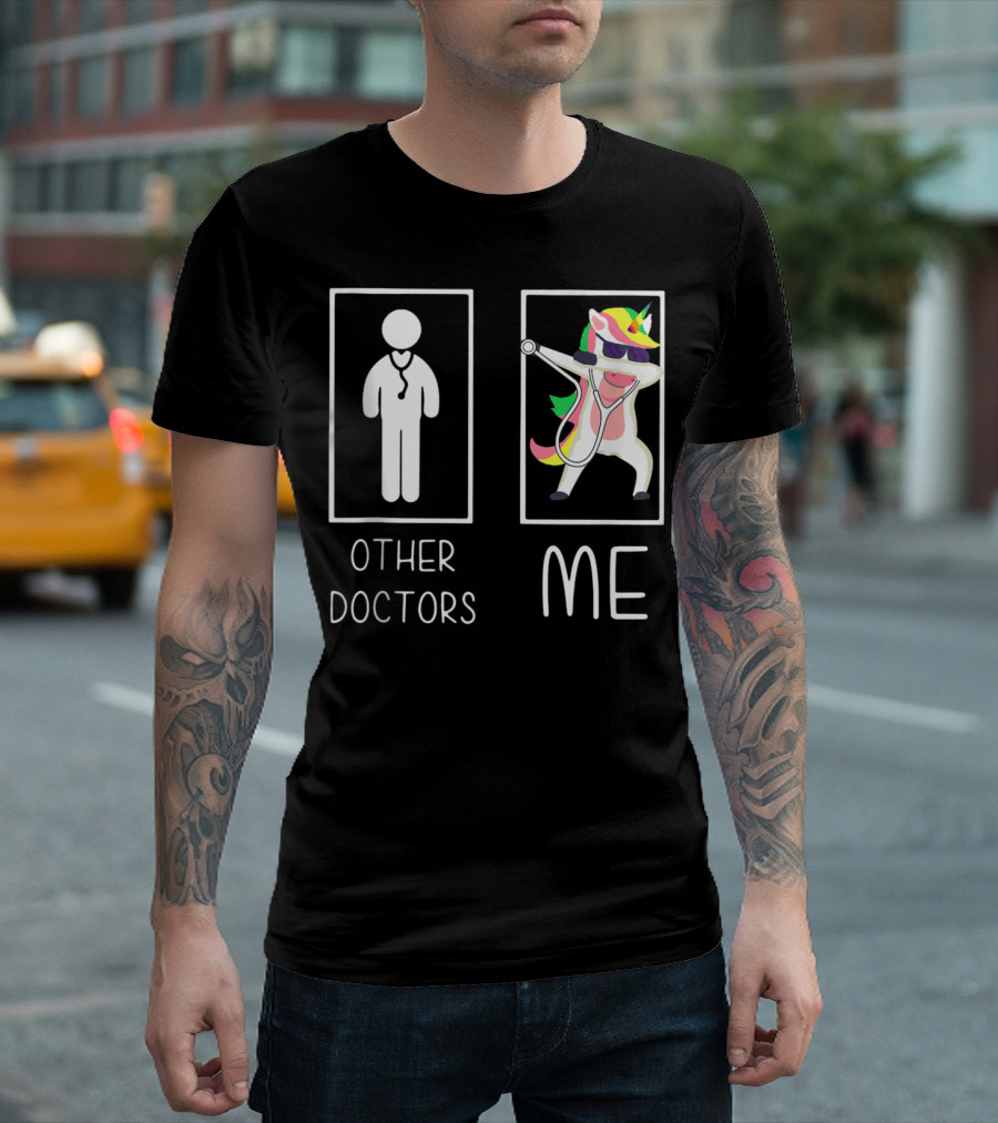 Other Doctors Me Unicorn Dabbing Stethoscope T-Shirt