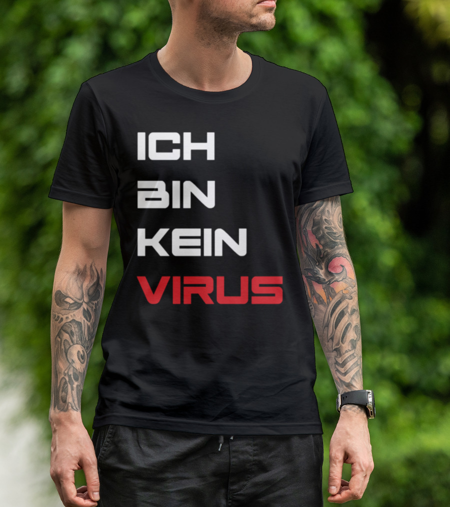 Ich Bin Kein Virus Virusek545 T-Shirt