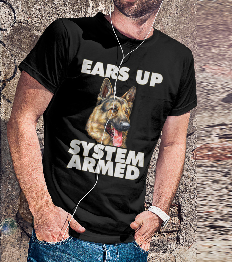 Ears Up System Armed German Shepherd T-Shirt