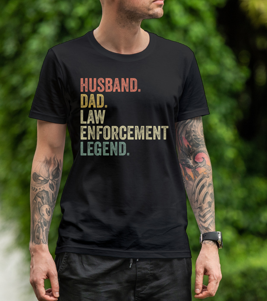 Husband Dad Law Enforcement Legend Mens Retired Police T-Shirt