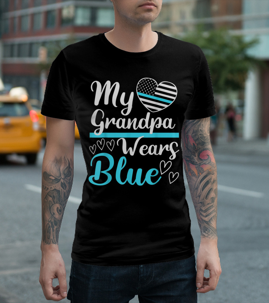My Grandpa Wears Blue Police Heart Granddaughter T-Shirt