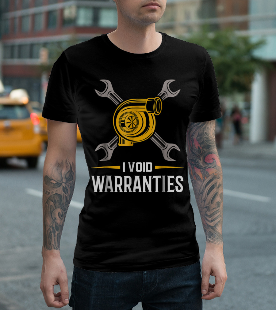 I Void Warranties Turbocharger and Wrenches Car Mechanic Auto Repair T-Shirt