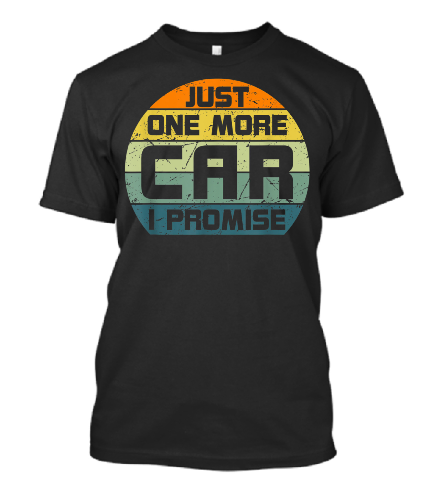 Just One More Car I Promise Car Enthusiast Vintage T-Shirt
