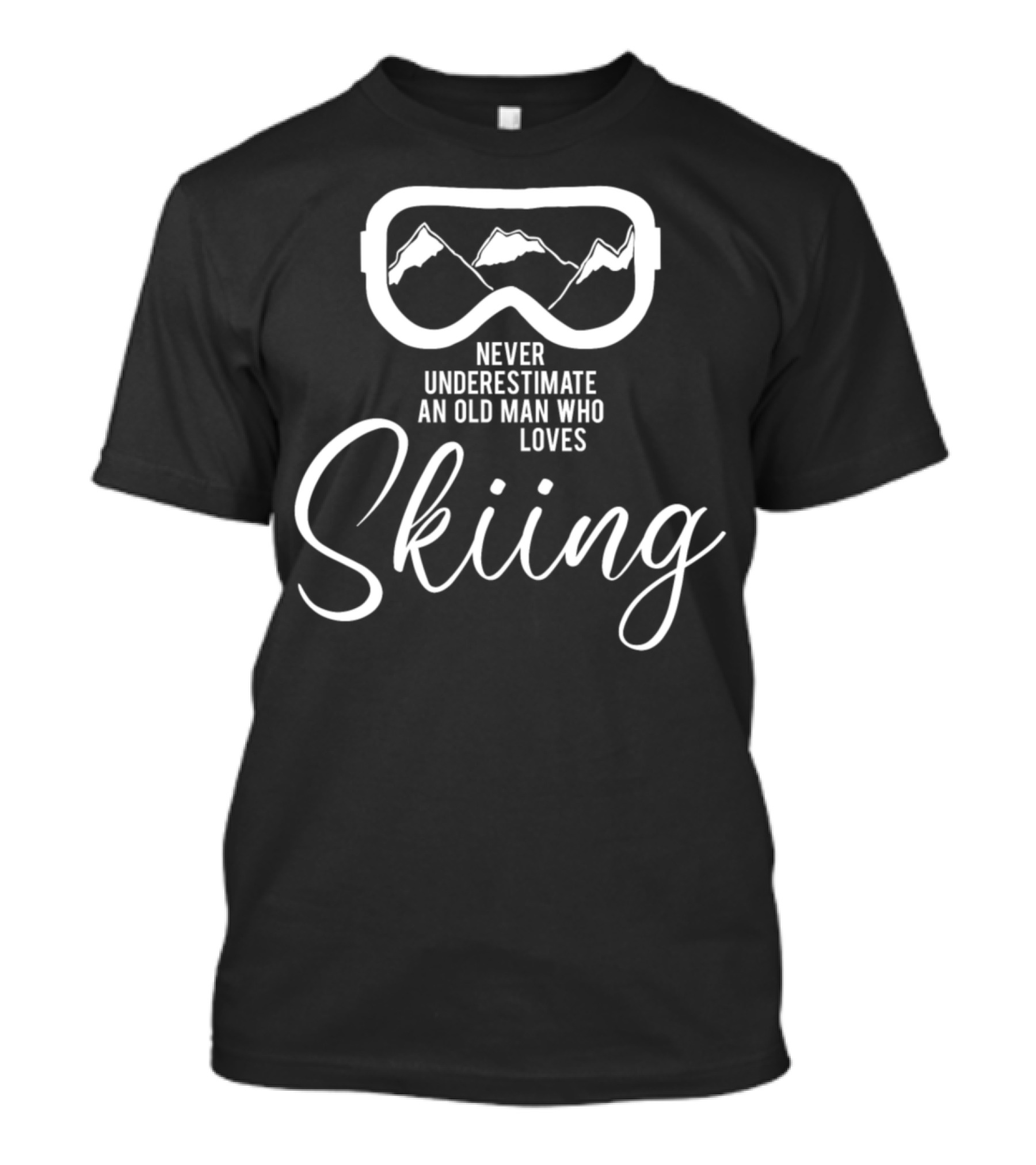 Never Underestimate An Old Man Who Loves Skiing T-Shirt