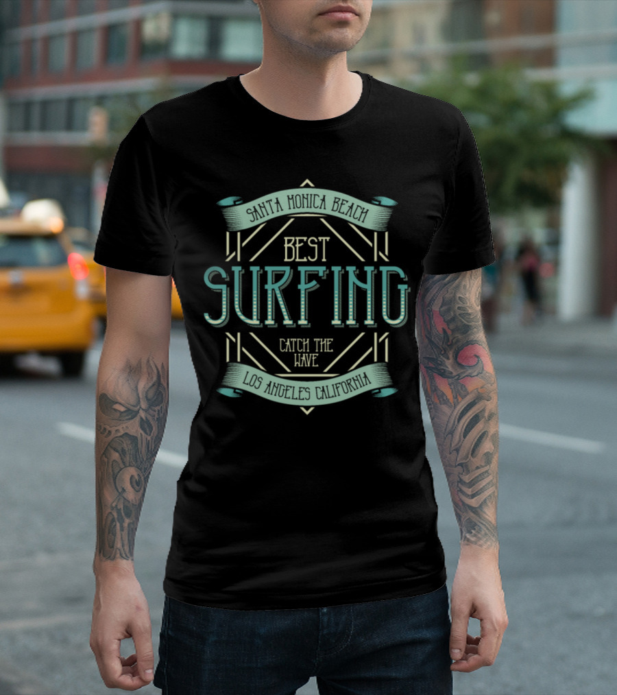 Santa Monica Beach Best Surfing Catch the Wave Los Angeles California T-Shirt