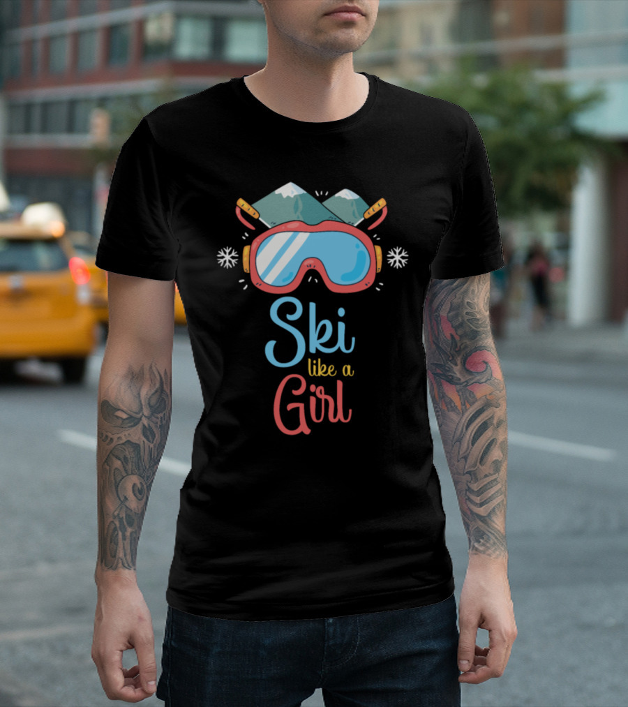 Ski Like A Girl Cute Goggles Mountains Snowflakes Ski Lovers T-Shirt