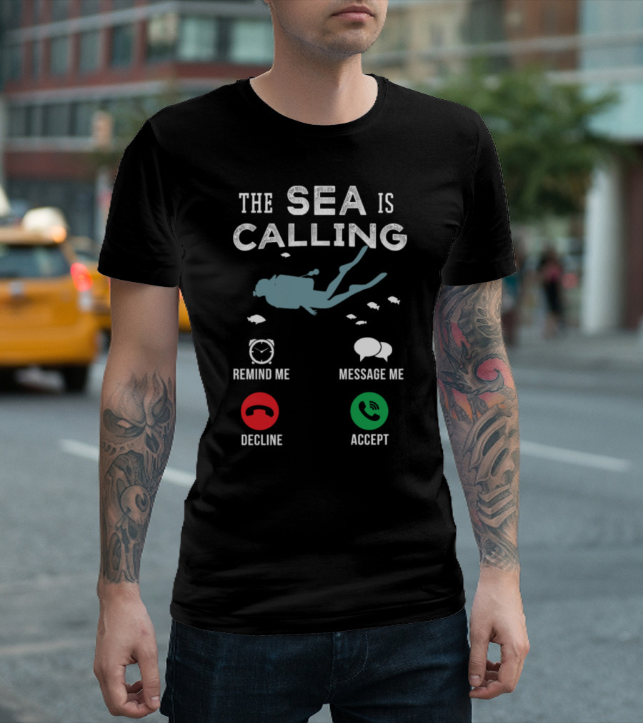 The Sea Is Calling Remind Me Message Me Decline Accept T-Shirt