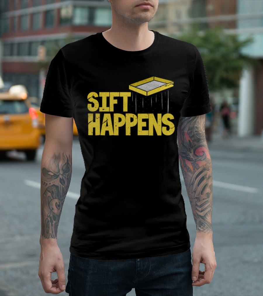 Sift Happens Archaeology Pyramid with Sifting Tray T-Shirt