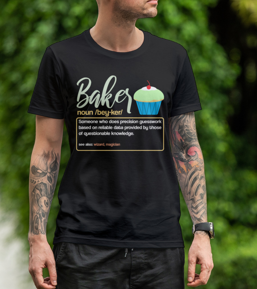 Baker Noun Definition Wizard Magician Cupcake Baking T-Shirt