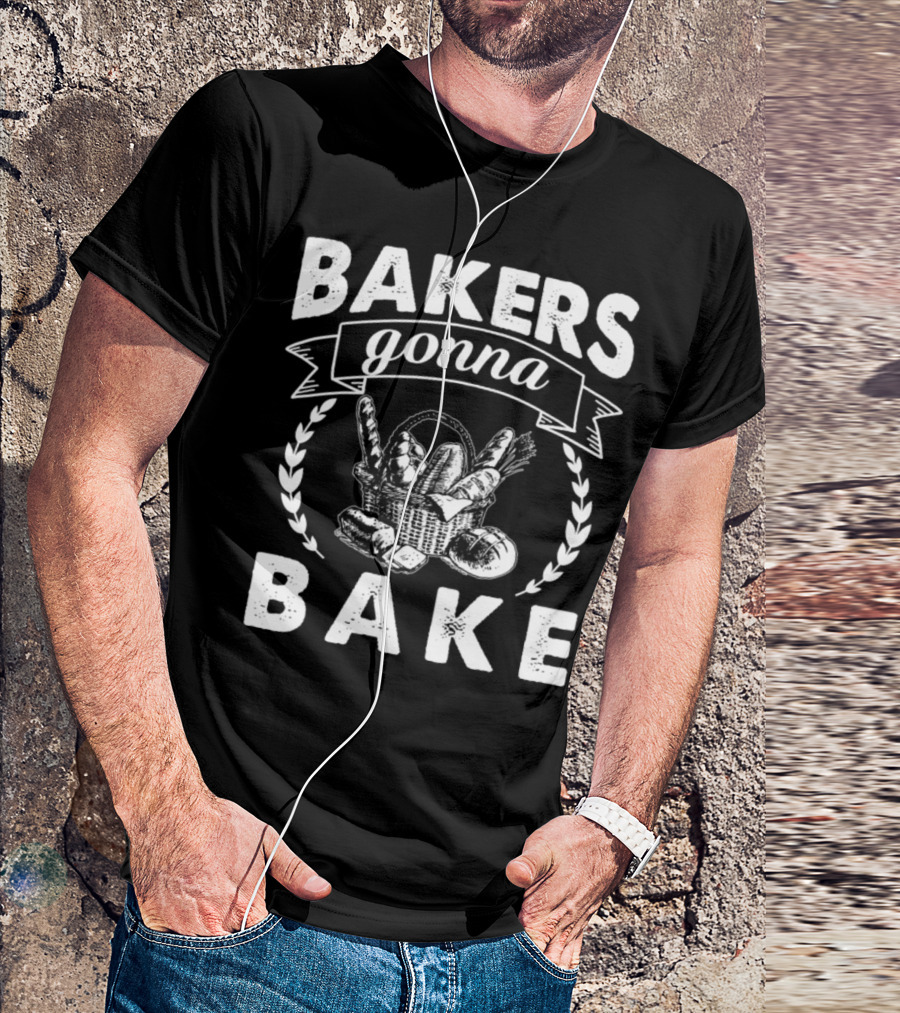 Bakers Gonna Bake Bread Basket Wreath Fun T-Shirt