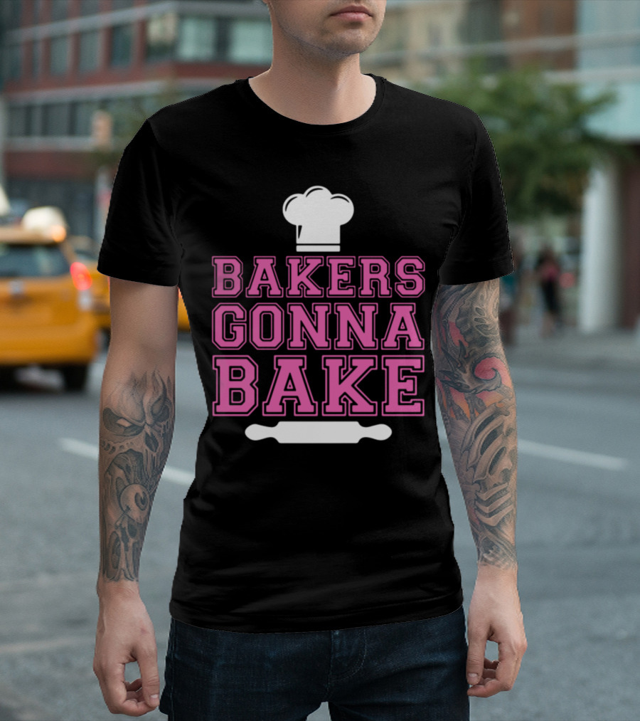 Bakers Gonna Bake Chefs Hat Rolling Pin Mbirg T-Shirt