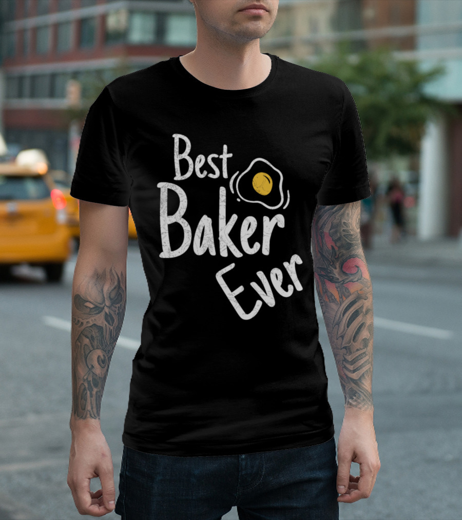 Best Baker Ever Fried Egg T-Shirt