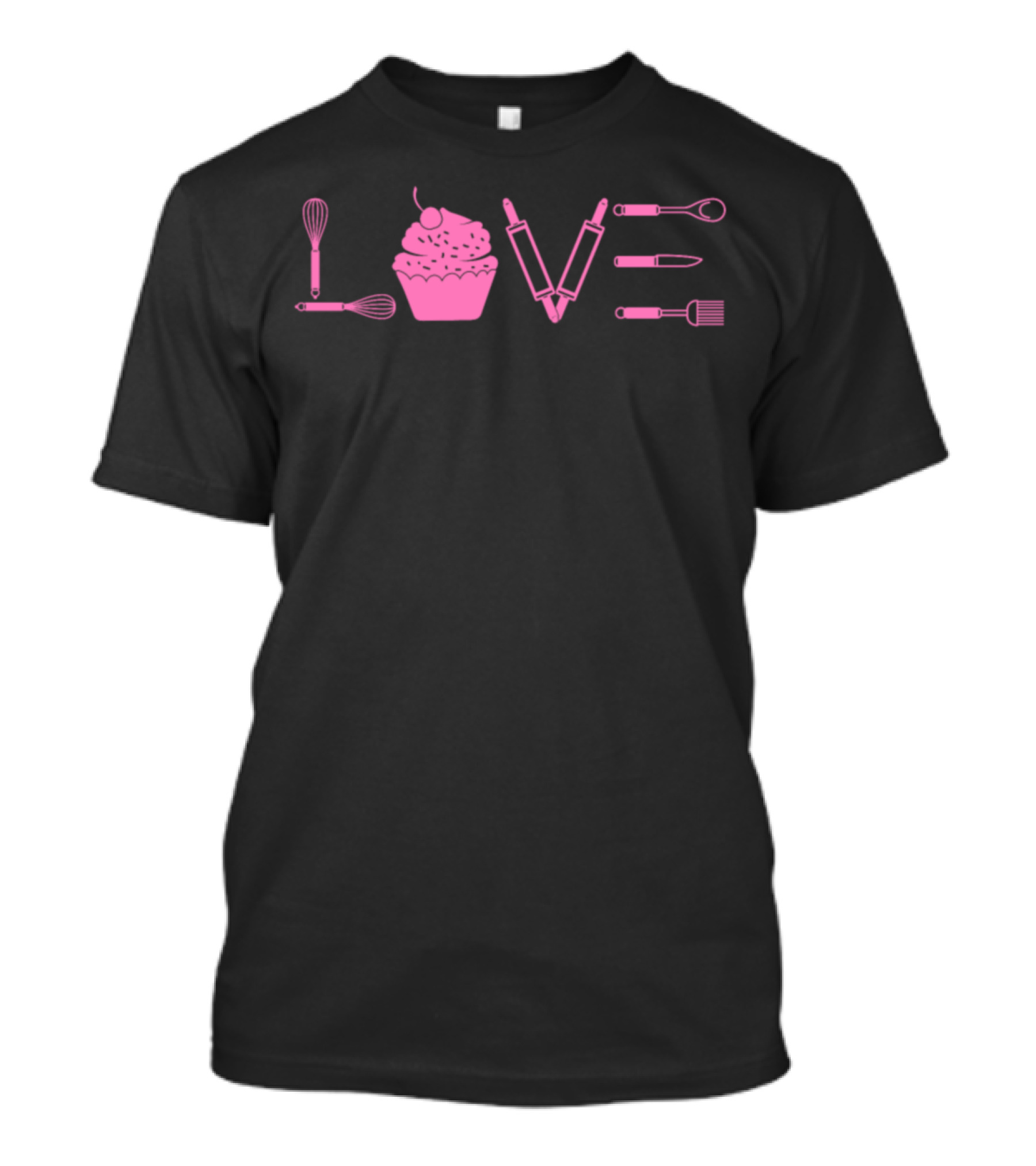 Love For Cupcakes Baking Pastry Chefs T-Shirt