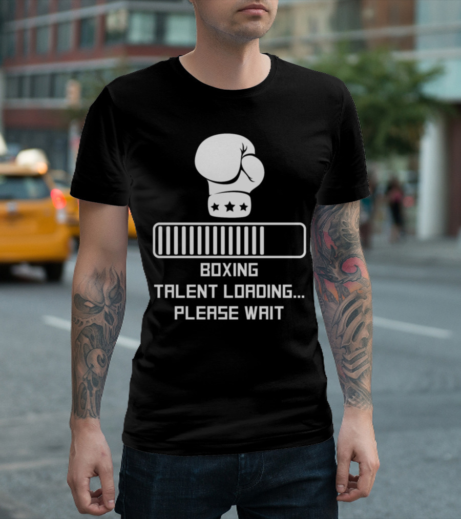 Boxing Talent Loading Please Wait Glove Icon with Progress Bar T-Shirt