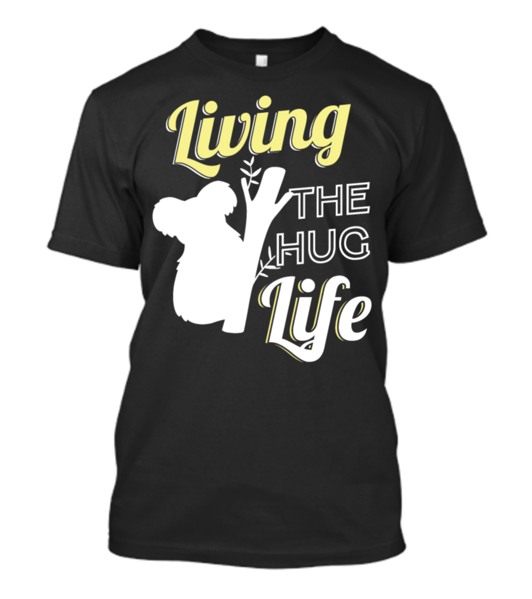 Living The Hug Life Koala T-Shirt
