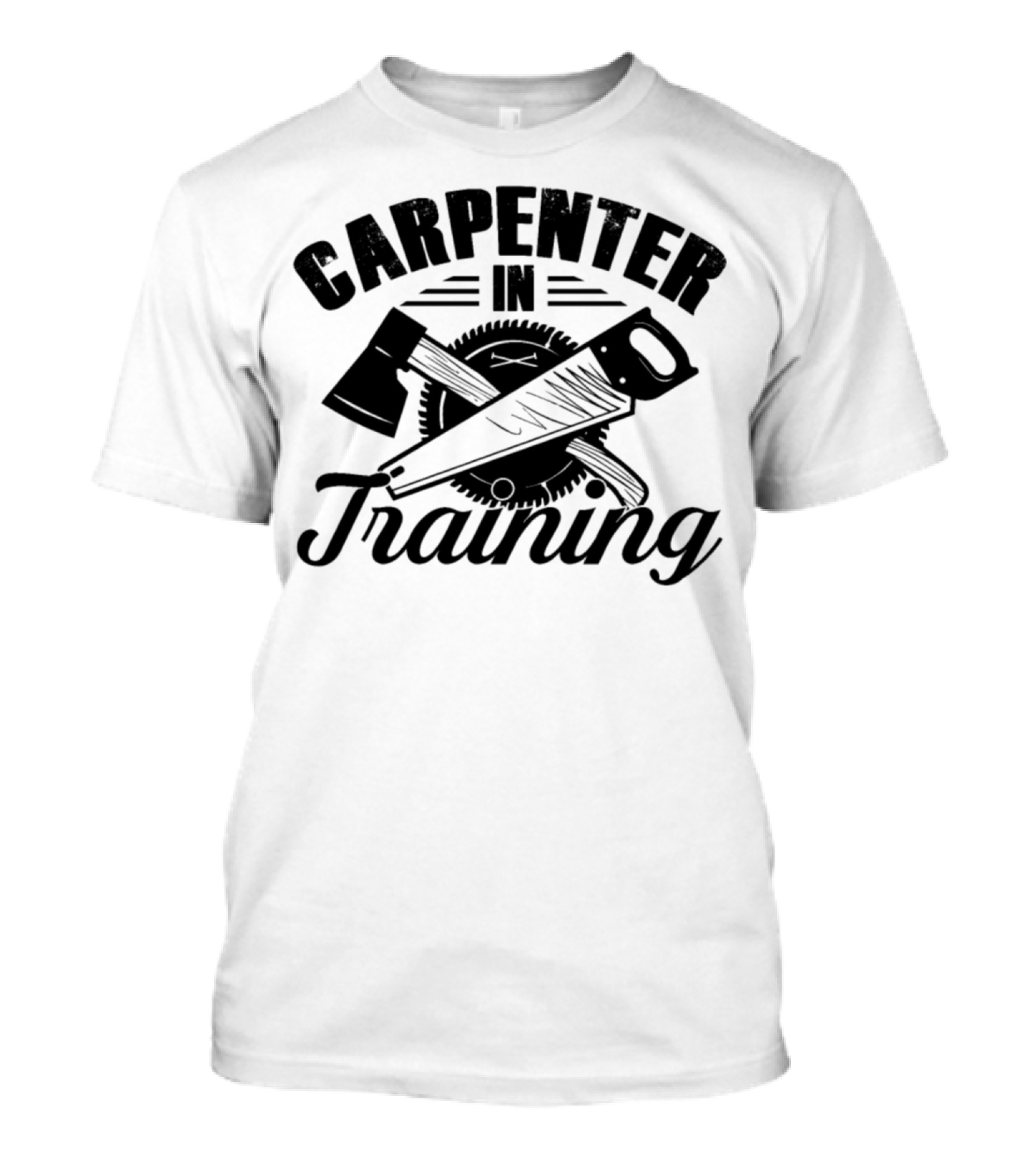 Carpenter In Training Axe Saw Blade T-Shirt