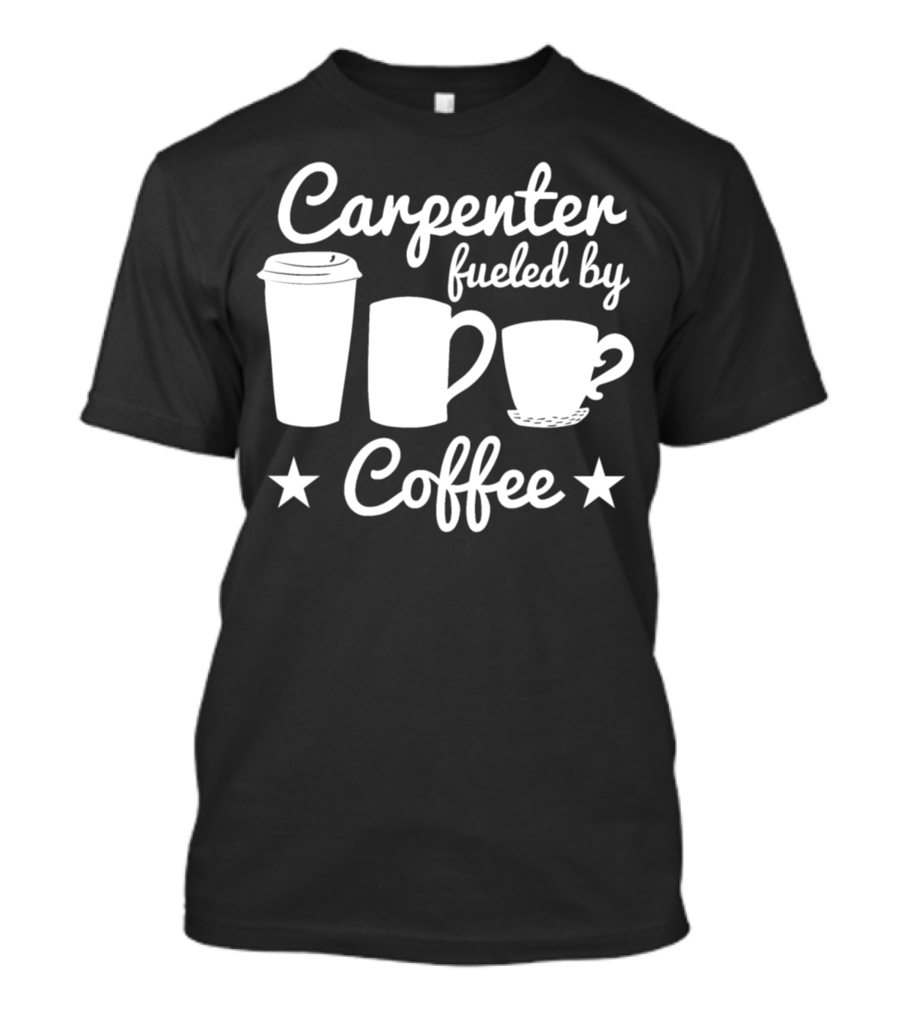 Carpenter Fueled By Coffee Cups And Stars T-Shirt
