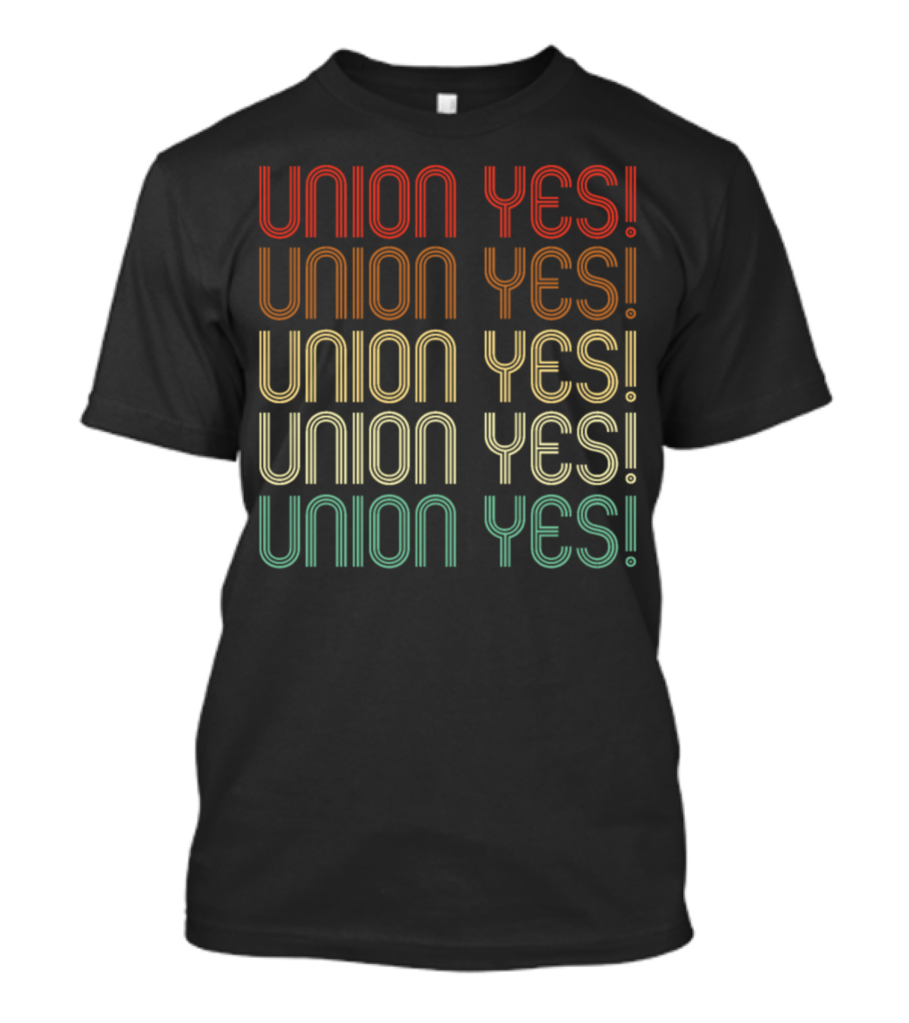 Union Laborers Union Yes T-Shirt