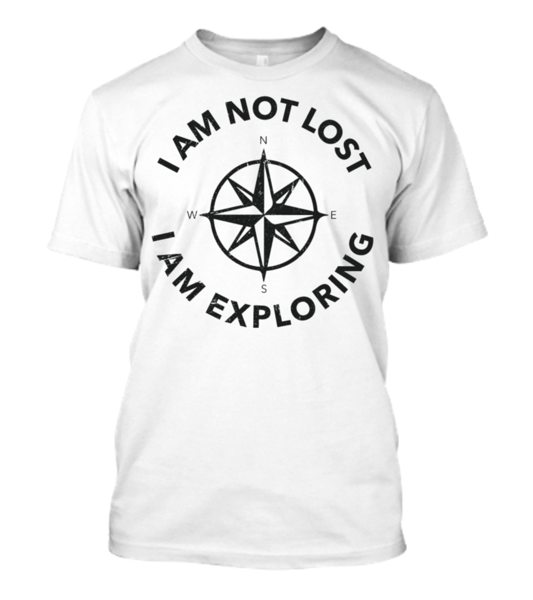 I Am Not Lost I Am Exploring Compass Adventure T-Shirt