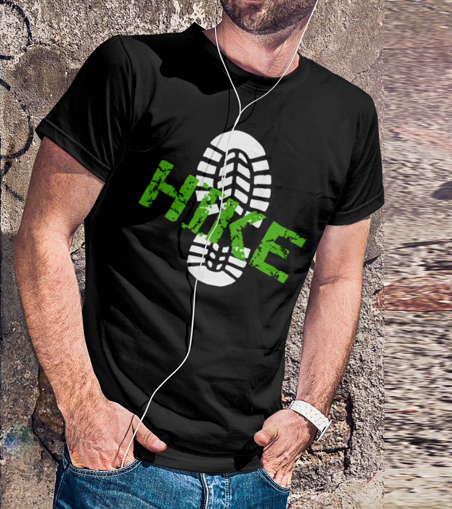 Hiking Hike Bootprint Go For A Hike Trail Boot T-Shirt