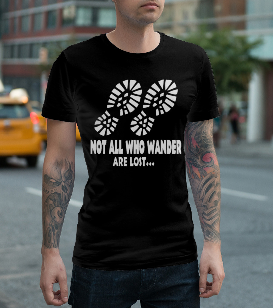 Not All Who Wander Are Lost Hiking Boot Footprints T-Shirt