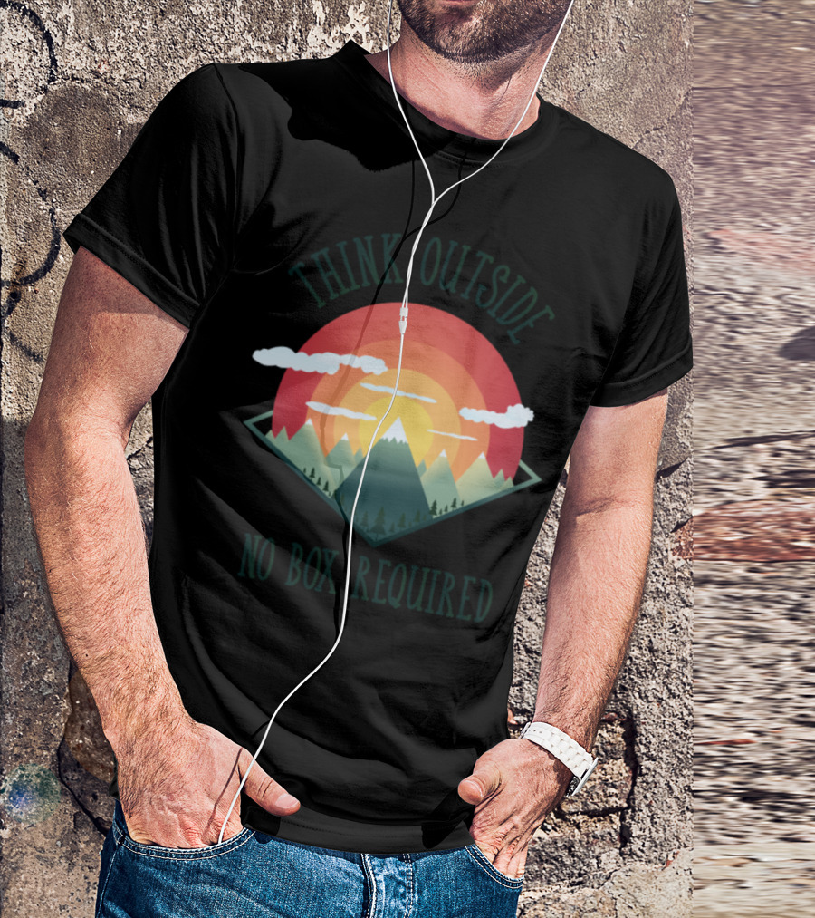 Think Outside No Box Required Mountain Sunset Natur Hike T-Shirt