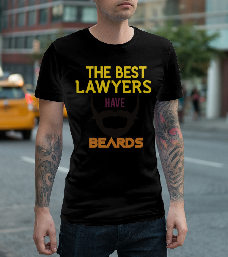 The Best Lawyers Have Beards T-Shirt