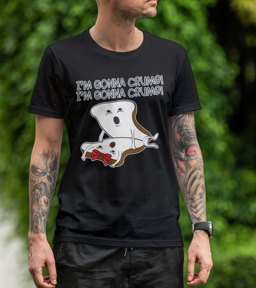 I'm Gonna Crumb I'm Gonna Crumb Two Pieces Of Bread Hugging T-Shirt