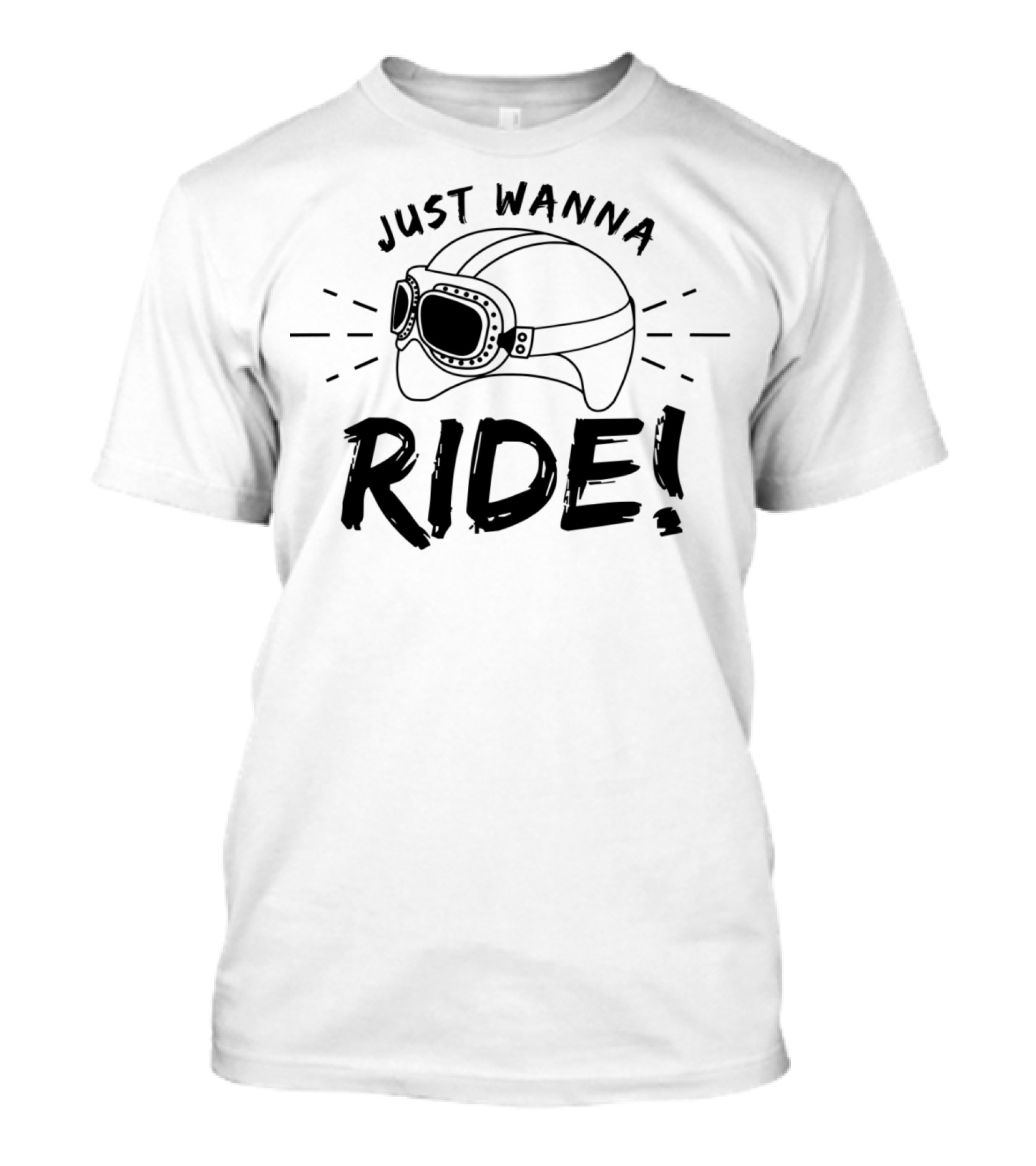 Just Wanna Ride Pro Motorcycle Racers T-Shirt