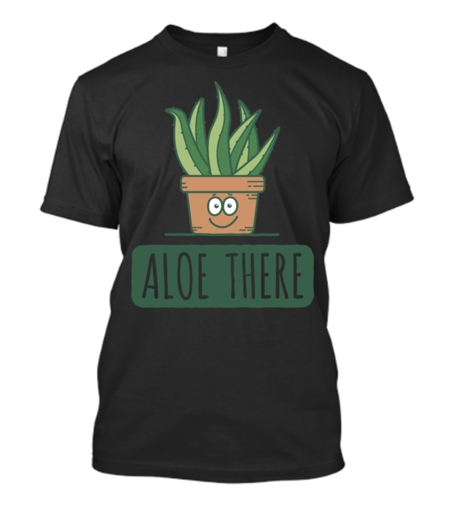 Aloe There Smiling Potted Plant With Cute Face T-Shirt