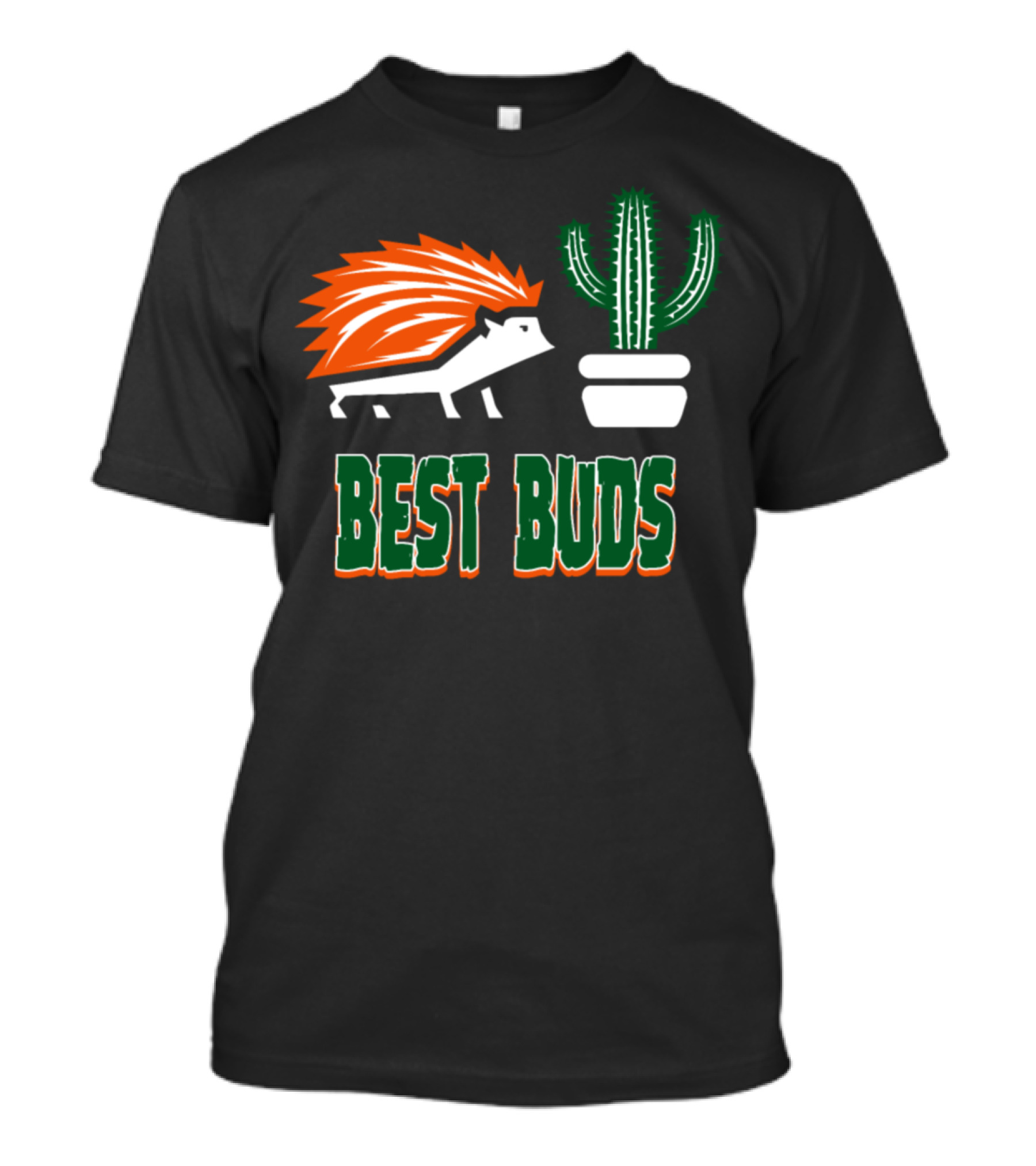Best Buds Funny Hedgehog And Cactus Spiny Buddies T-Shirt