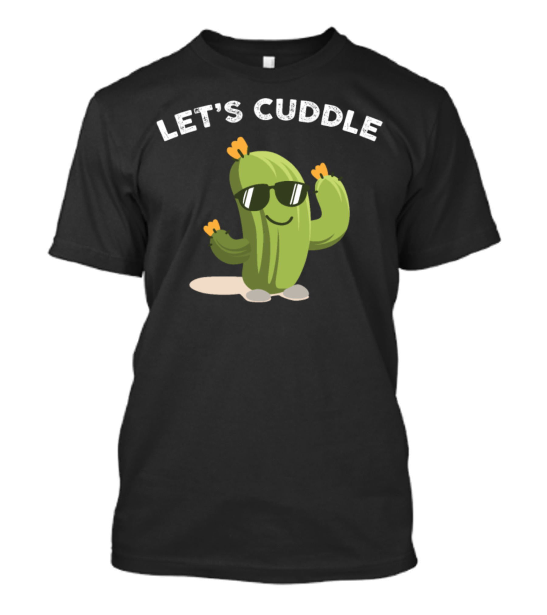 Let's Cuddle Cactus Flower Succulent Plant T-Shirt