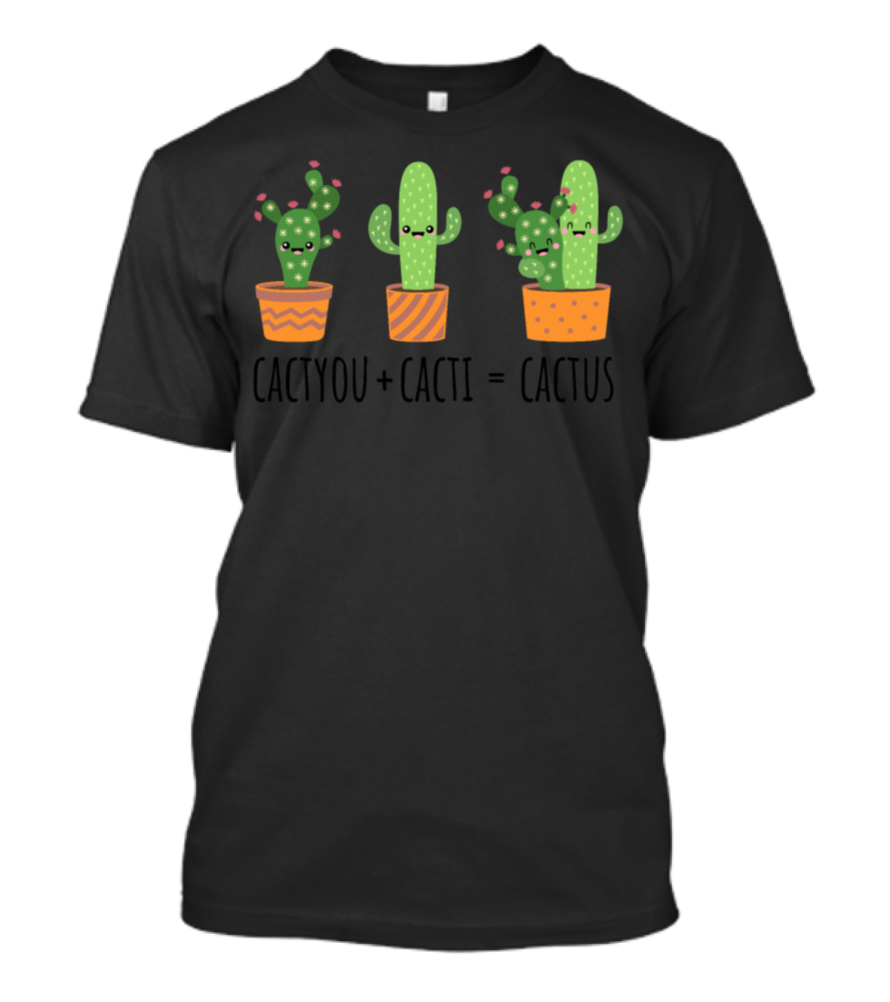 Cactyou Cacti Equals Cactus Cute Valentine's Day T-Shirt