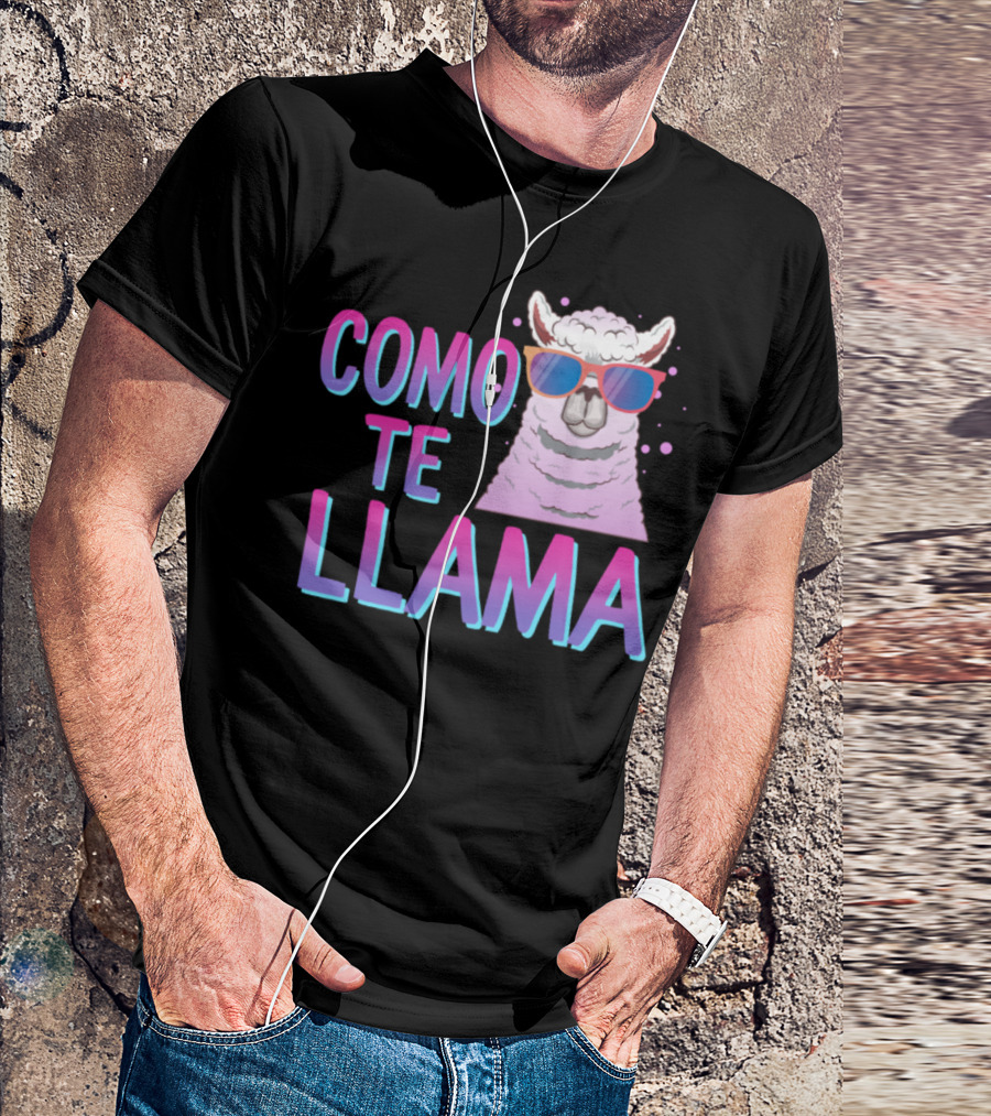 Como Te Llama Funny Llama With Sunglasses Spanish Cinco De Mayo T-Shirt