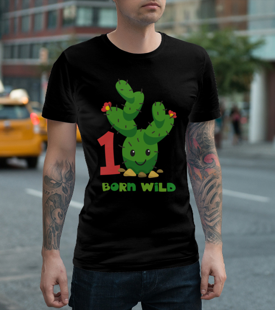 Born Wild Cute Cactus 1st Birthday 1 T-Shirt