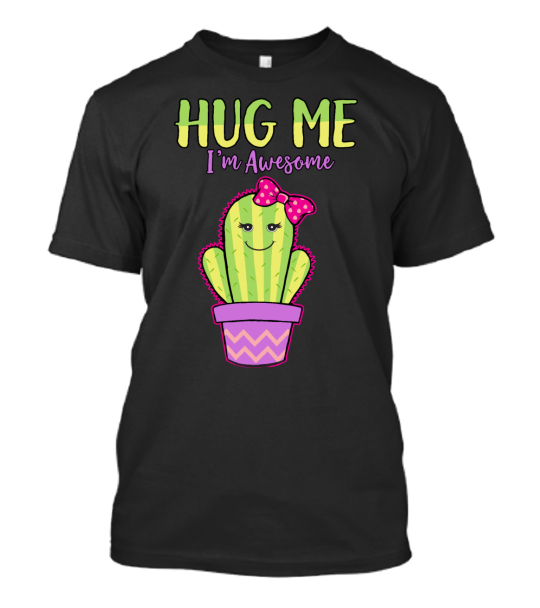 Hug Me I'm Awesome Cute Cactus With Bow T-Shirt