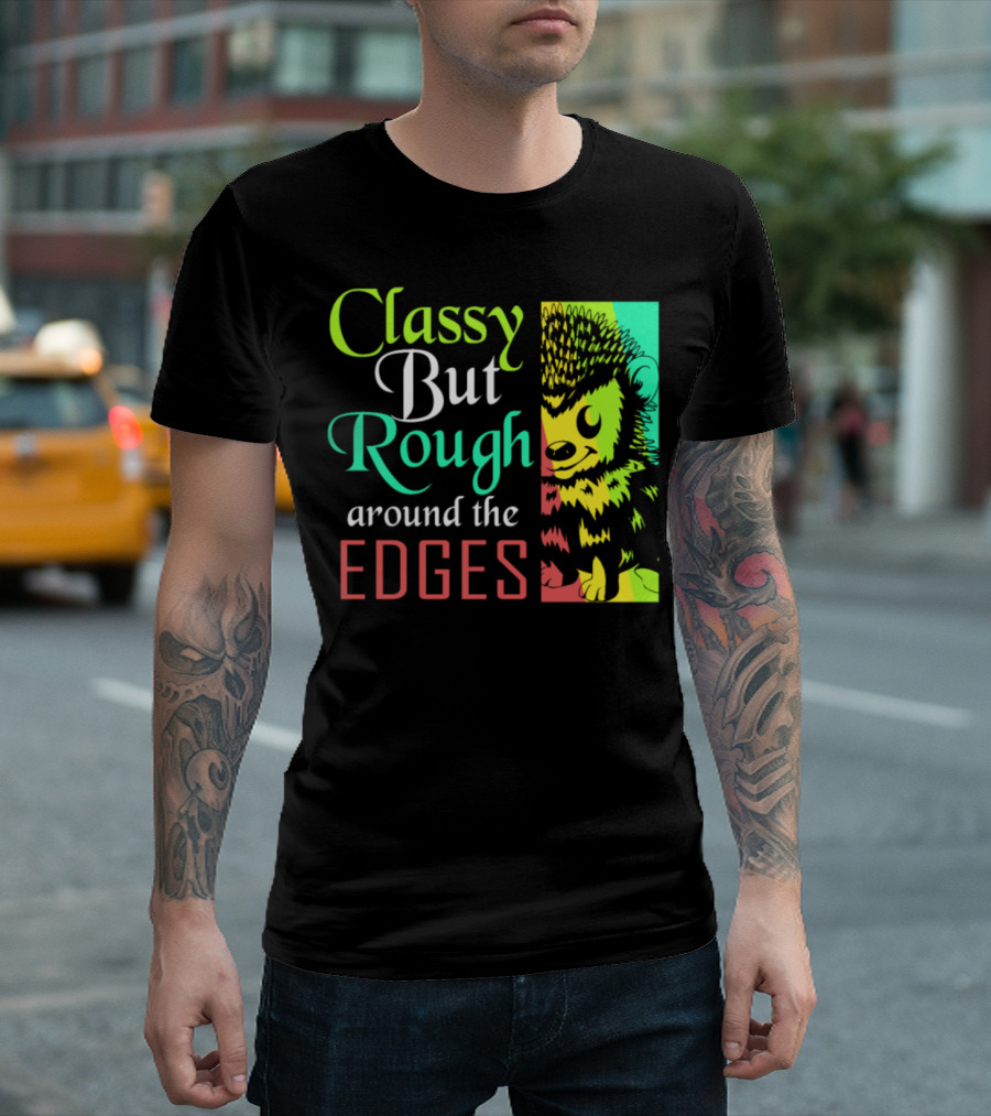 Classy But Rough Around The Edges Hedgehog Retro 70s Vintage Animal Lover T-Shirt