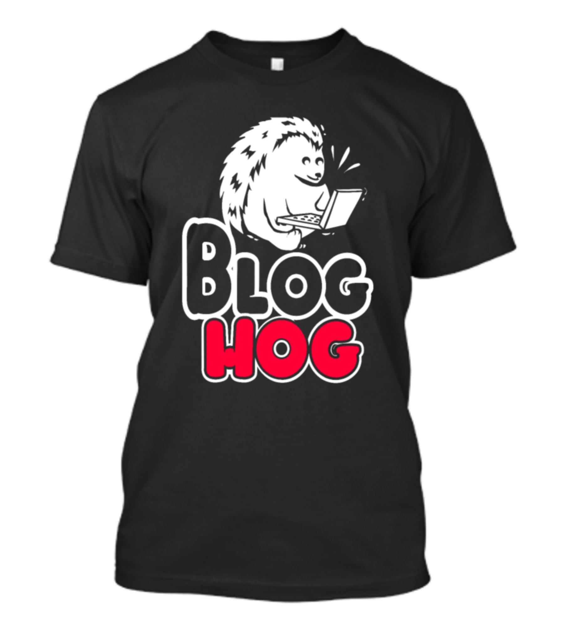 Blog Hog Hedgie Hedgehog Spiky Cuddle Rodent T-Shirt