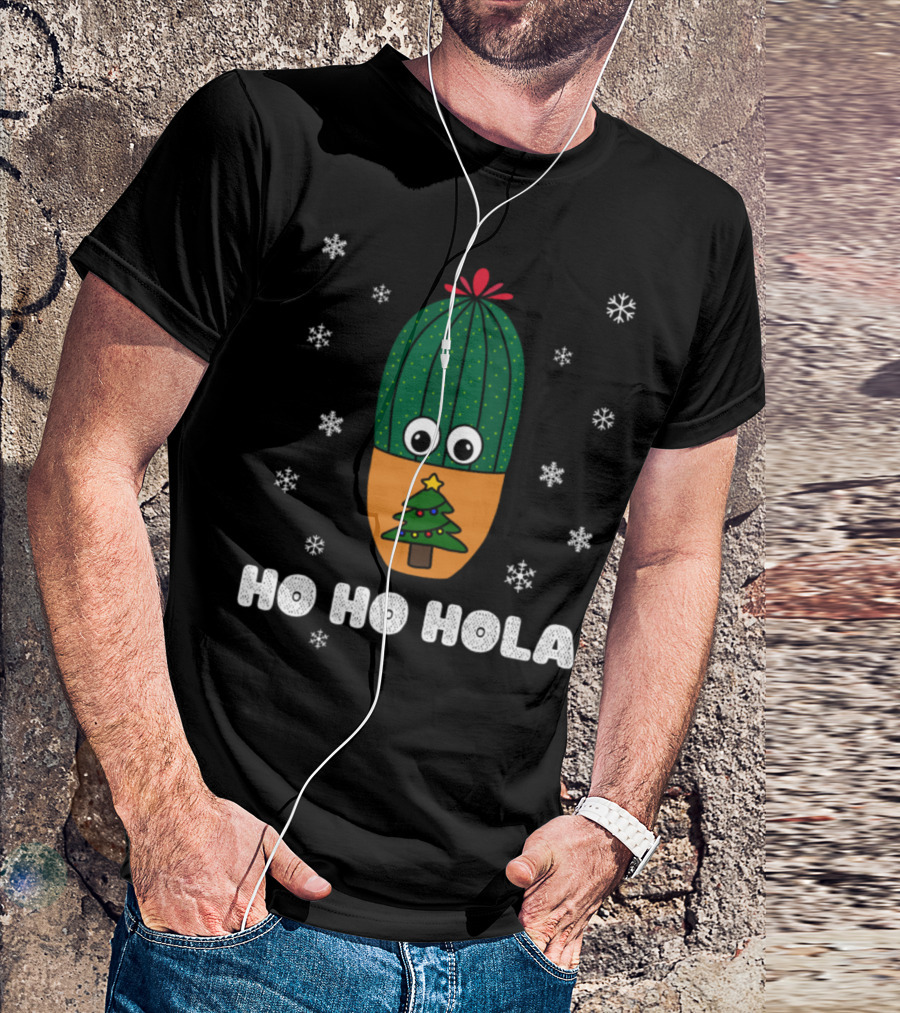 Ho Ho Hola Cactus In A Christmas Tree Pot With Snowflakes T-Shirt