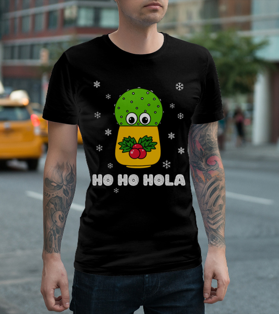 Ho Ho Hola Cute Christmas Cactus With Holly And Snowflakes T-Shirt