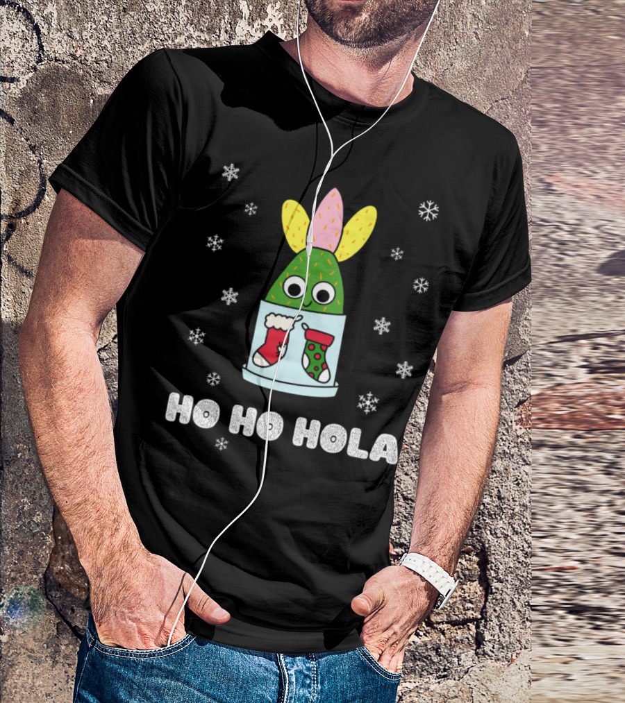 Ho Ho Hola Cactus In Christmas Pot With Snowflakes And Stockings T-Shirt