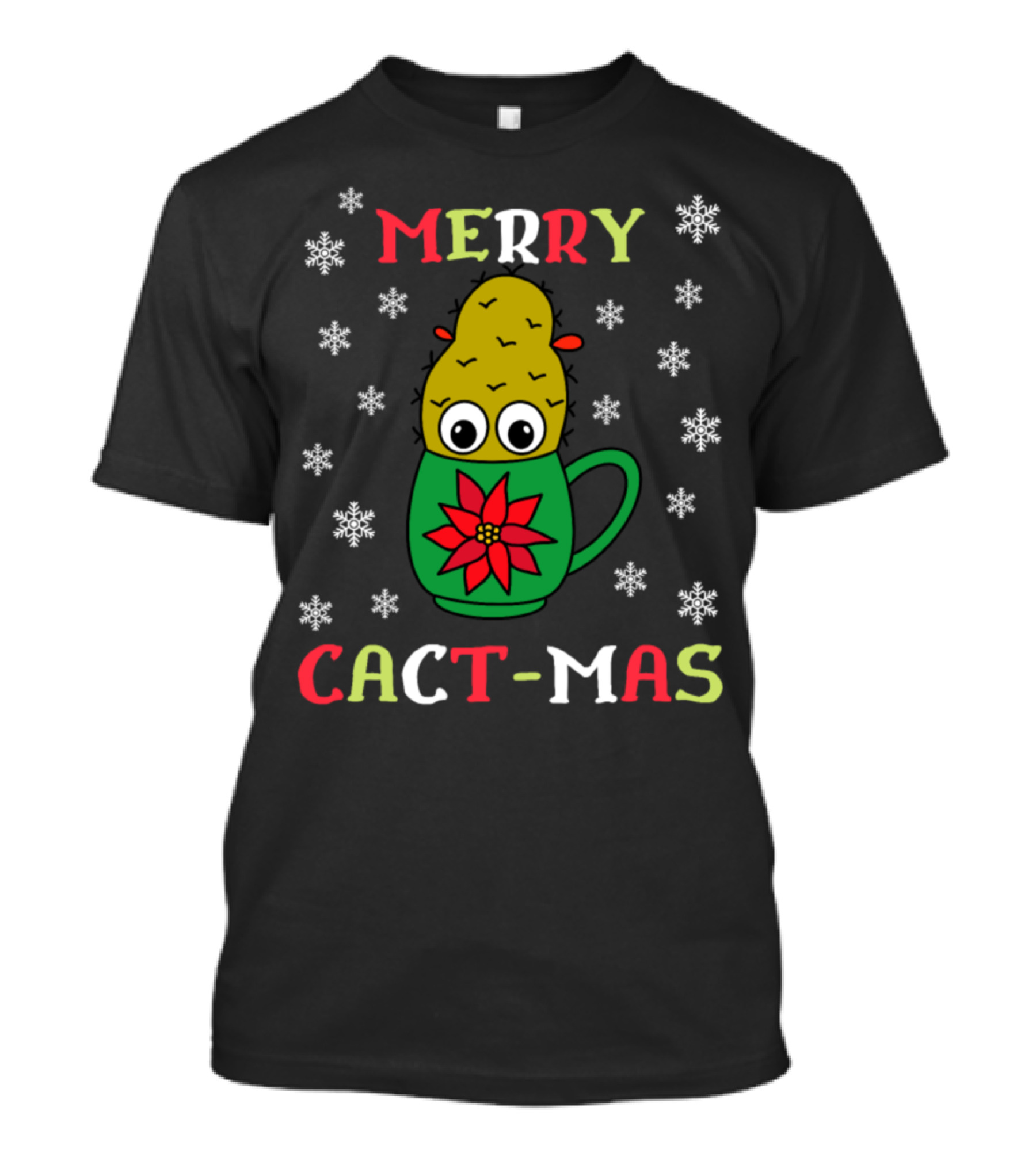 Merry Cact-Mas Christmas Cactus With Snowflakes In Mug T-Shirt